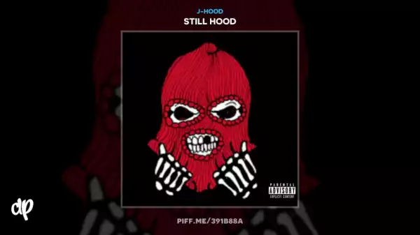 J-Hood - Certified (ft. Get Down)